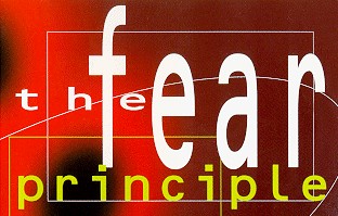 The Fear Principle